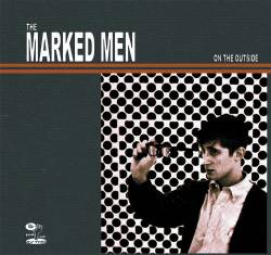 The Marked Men : On the Outside